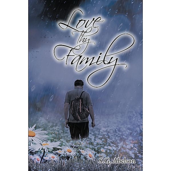 Love Thy Family, S. G. Abelson