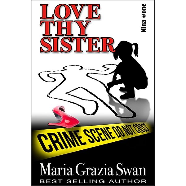 Love Thy Sister (Mina's Adventure) / Mina's Adventure, Maria Grazia Swan