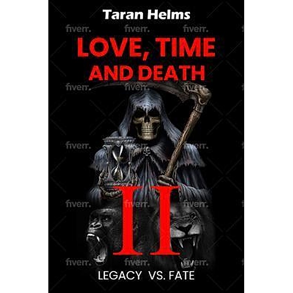 Love, Time, Death II, Taran Helms