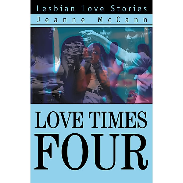 Love Times Four, Jeanne McCann