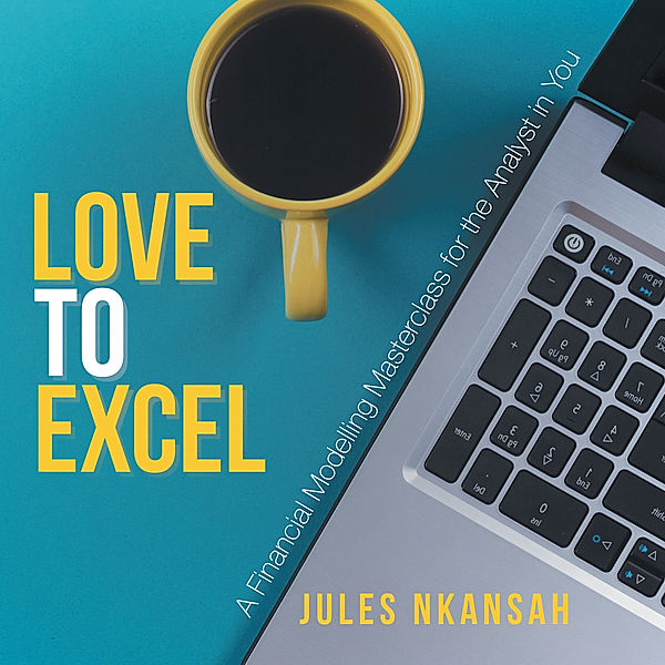 Love to Excel, Jules Nkansah