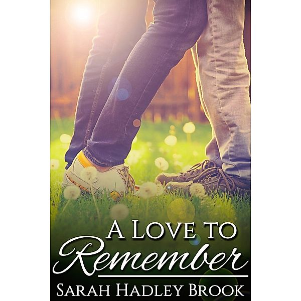 Love to Remember, Sarah Hadley Brook
