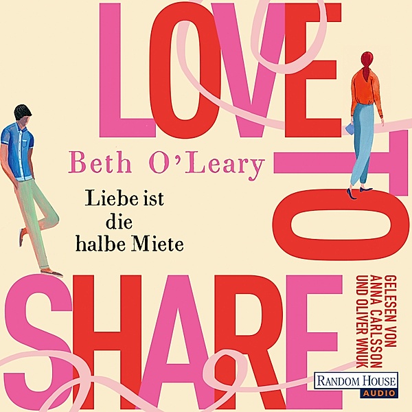 Love to share – Liebe ist die halbe Miete, Beth O'Leary