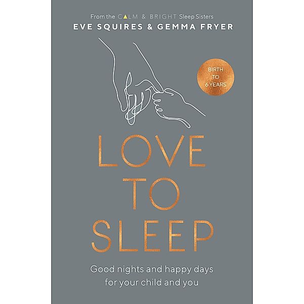 Love to Sleep, Eve Squires, Gemma Fryer