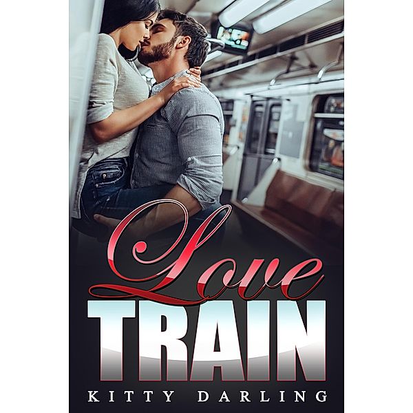 Love Train, Kitty Darling