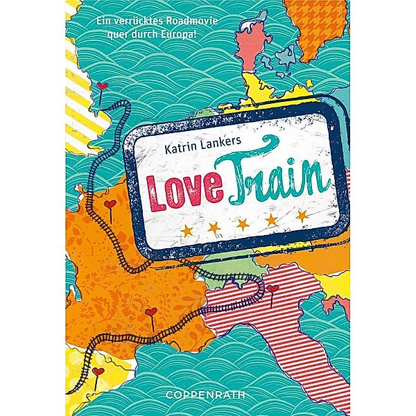Love Train / Rebella Bd.9, Katrin Lankers
