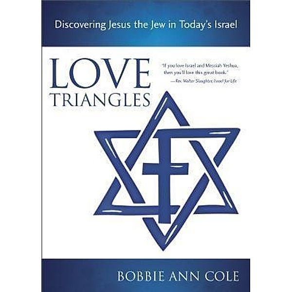 Love Triangles, Bobbie Ann Cole