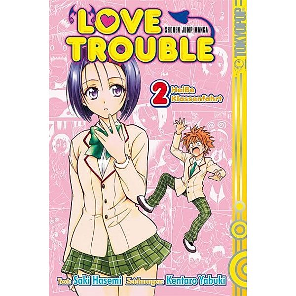 Love Trouble Bd.2, Kentaro Yabuki, Saki Hasemi