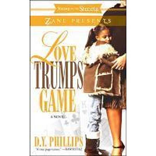 Love Trumps Game, D. Y. Phillips