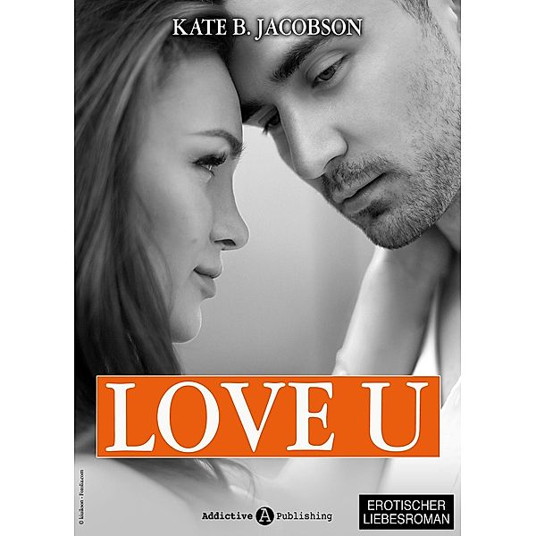 Love U - Liebe und Intrige in Hollywood - Band 2, Kate B. Jacobson