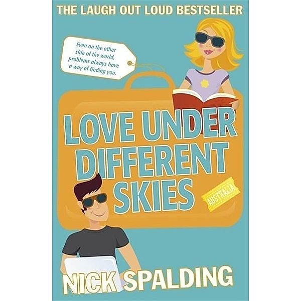 Love. . . Under Different Skies, Nick Spalding