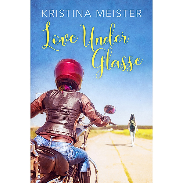 Love Under Glasse, Kristina Meister