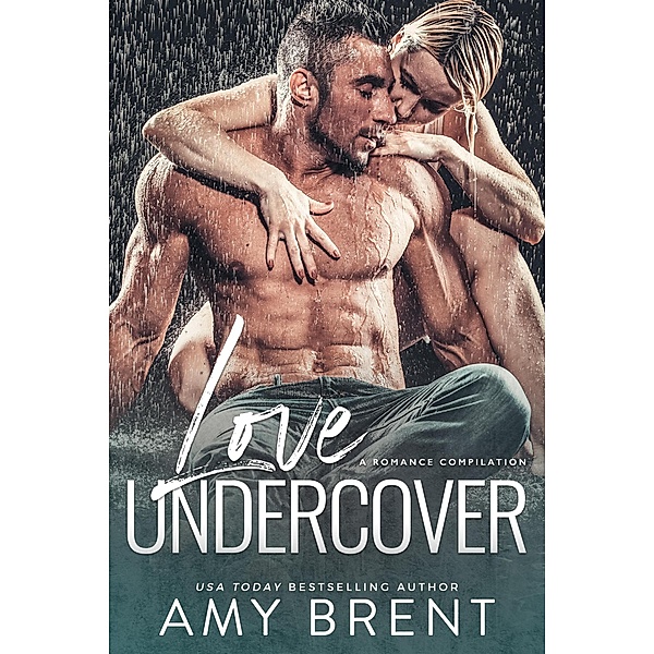 Love Undercover, Amy Brent