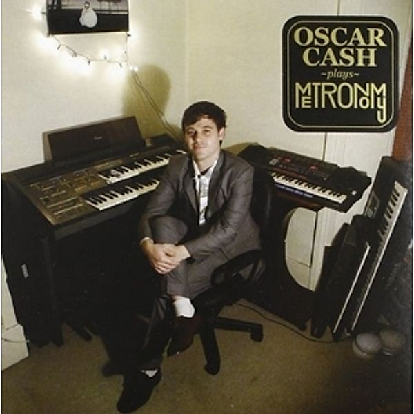 Love Underlined/Corinne, Oscar Cash plays Metronomy