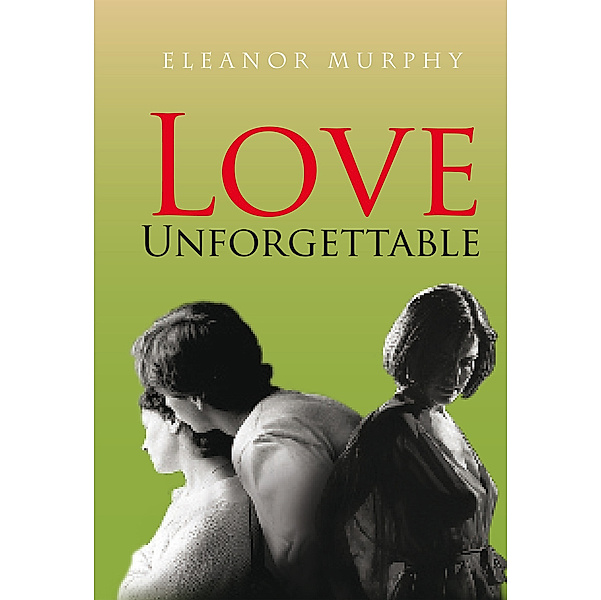 Love Unforgettable, Eleanor Murphy