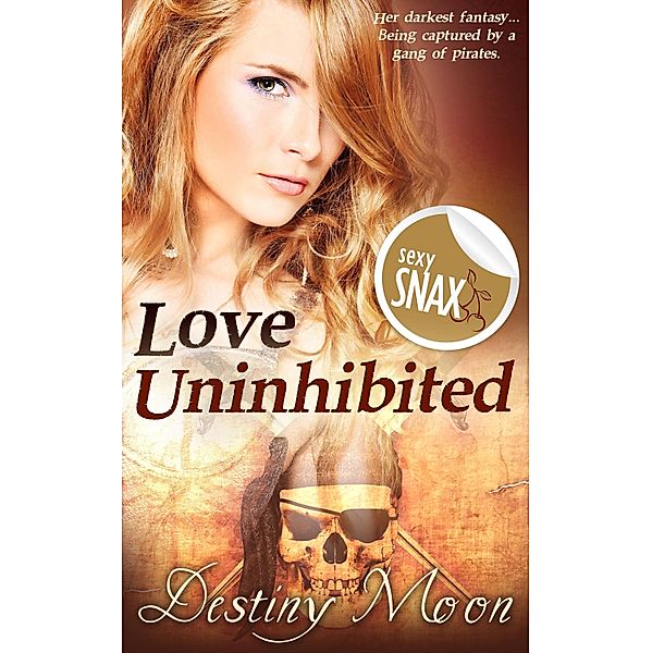 Love Uninhibited / Totally Bound Publishing, Destiny Moon