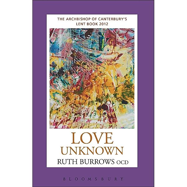 Love Unknown, Ruth Burrows OCD