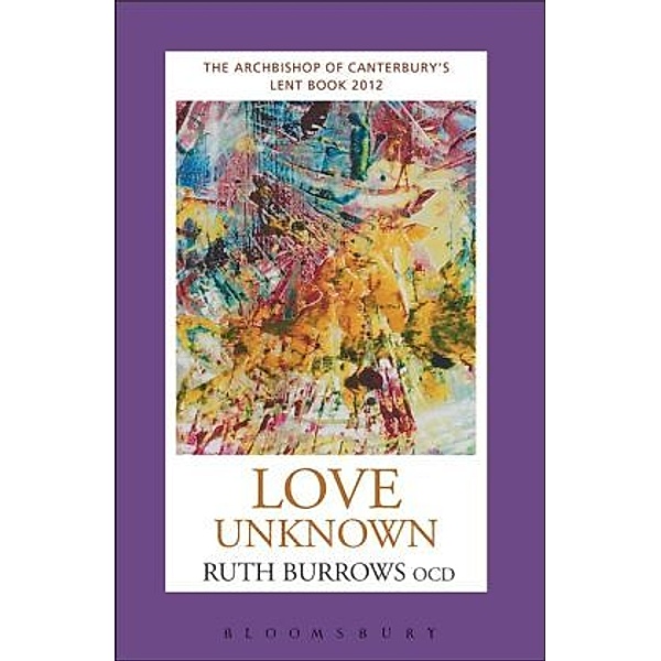 Love Unknown, Ruth Burrows OCD
