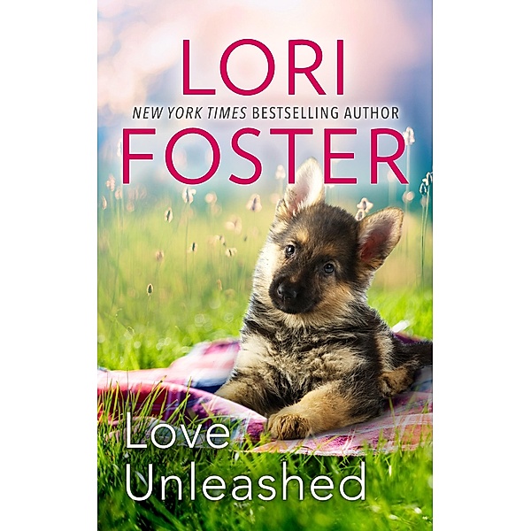 Love Unleashed, Lori Foster