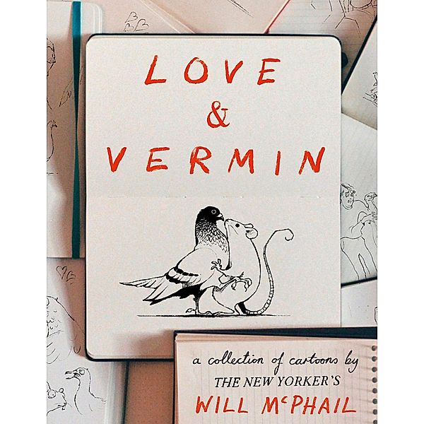 Love & Vermin, Will McPhail