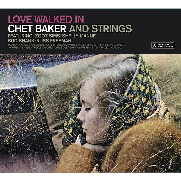 Love Walked In (Chet Baker And Stri, Chet Baker