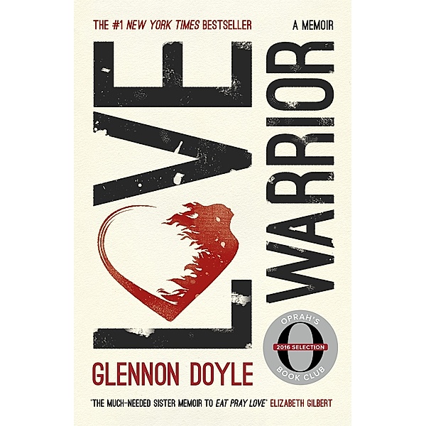 Love Warrior, Glennon Doyle Melton