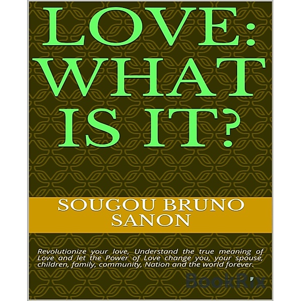 Love what is it?, Sougou Bruno Sanon