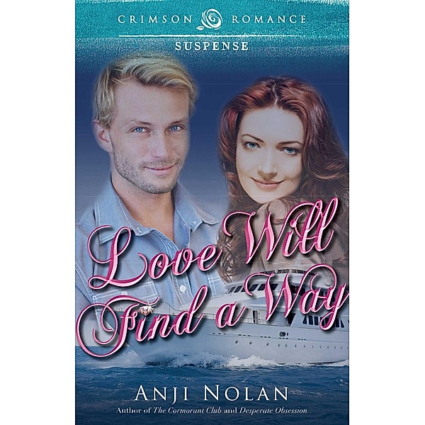 Love Will Find a Way, Anji Nolan