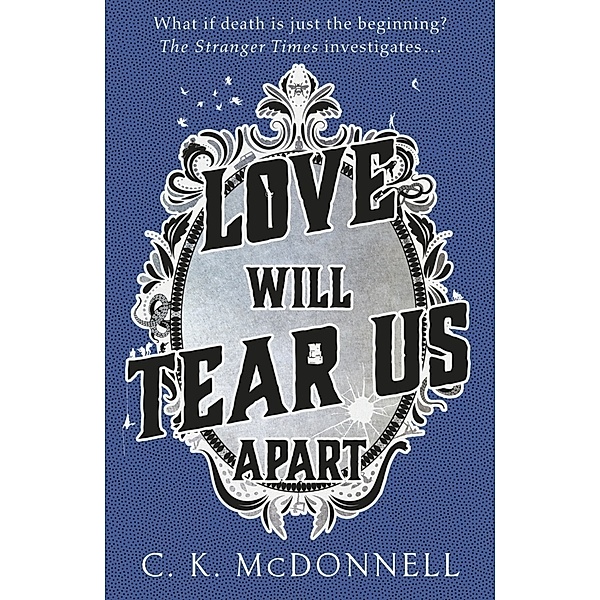 Love Will Tear Us Apart, C. K. McDonnell