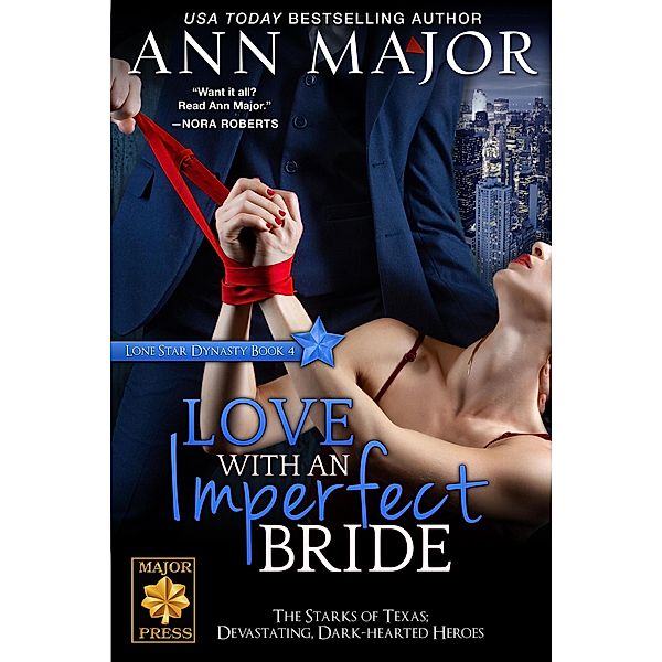 Love with an Imperfect Bride (Lone Star Dynasty, #4) / Lone Star Dynasty, Ann Major