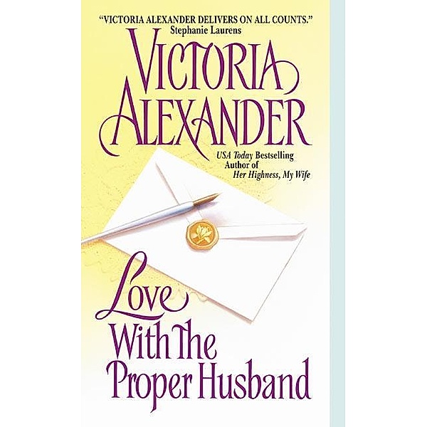 Love With the Proper Husband / Effington Family & Friends Bd.6, Victoria Alexander