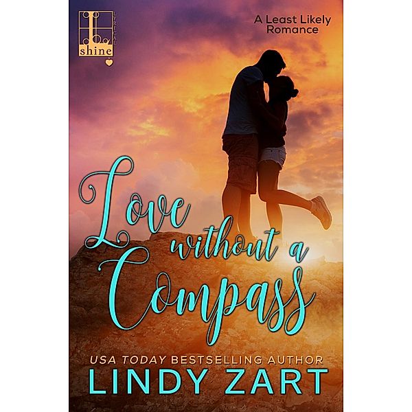 Love without a Compass / A Least Likely Romance Bd.2, Lindy Zart