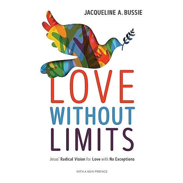 Love Without Limits, Jacqueline A. Bussie