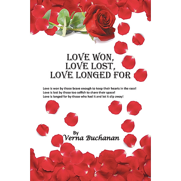 Love Won, Love Lost, Love Longed For, Verna Buchanan