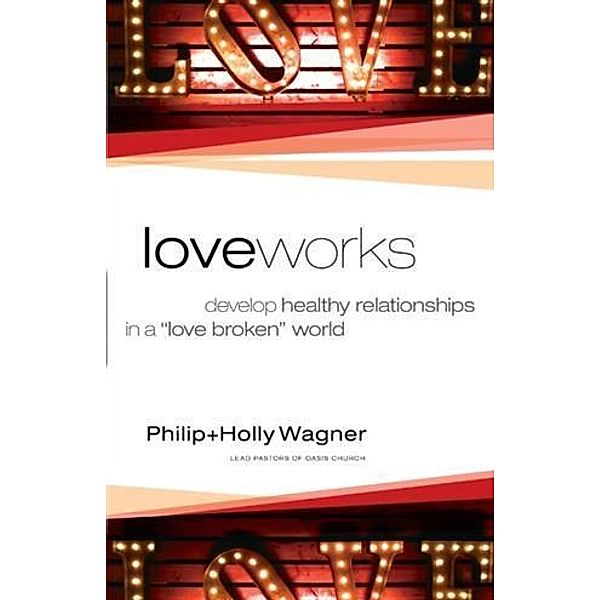 Love Works, Philip Wagner