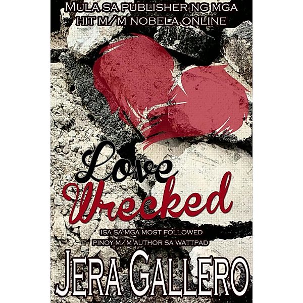 Love Wrecked (Tagalog M2M), Jera Gallero