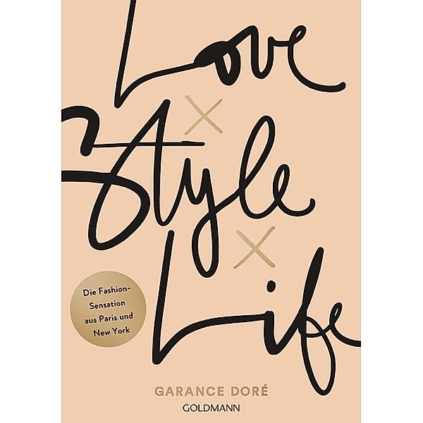 Love x Style x Life, Garance Doré