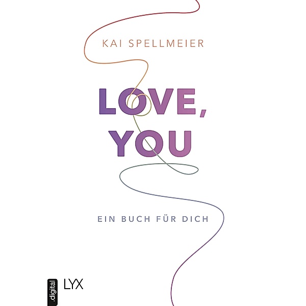 Love, You - Ein Buch für dich, Kai Spellmeier