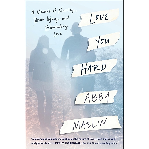 Love You Hard, Abby Maslin