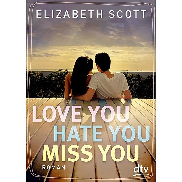 Love you, hate you, miss you, Elizabeth Scott