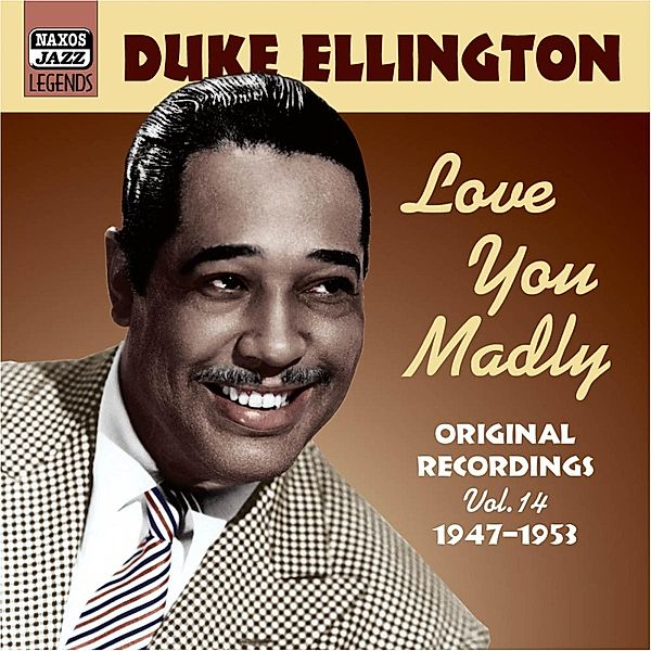 Love You Madly, Duke Ellington