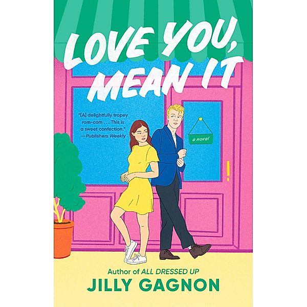 Love You, Mean It, Jilly Gagnon