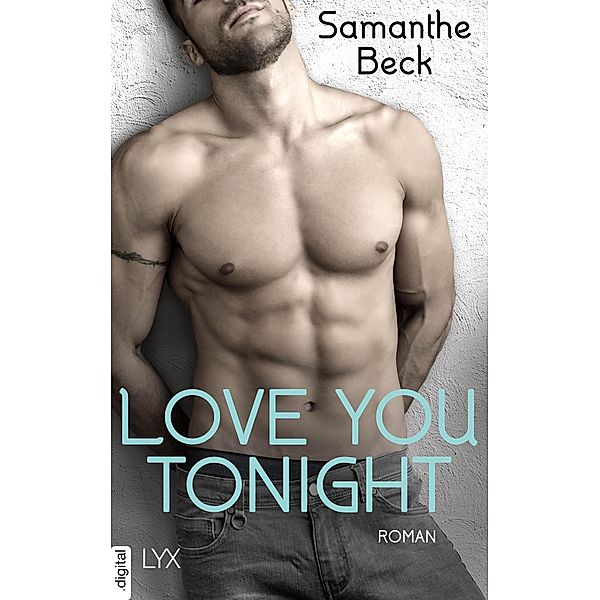 Love You Tonight / Love you Bd.1, Samanthe Beck