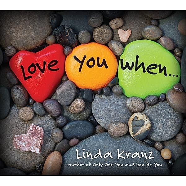 Love You When..., Linda Kranz