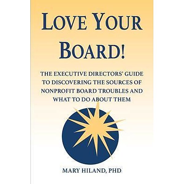 Love Your Board!, Mary Hiland