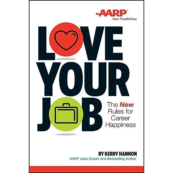 Love Your Job, Kerry E. Hannon