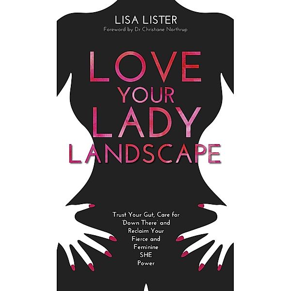 Love Your Lady Landscape, Lisa Lister