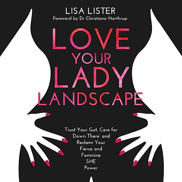 Love Your Lady Landscape, Lisa Lister