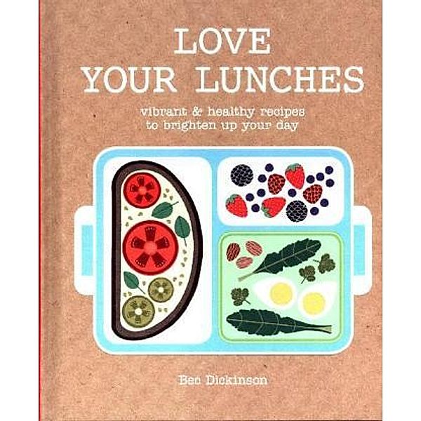Love Your Lunches, Rebecca Dickinson