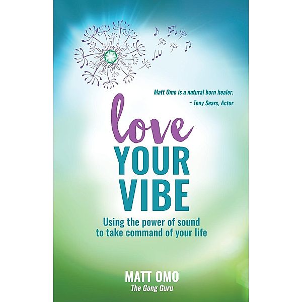 Love Your Vibe / Atmosphere Press, Matt Omo